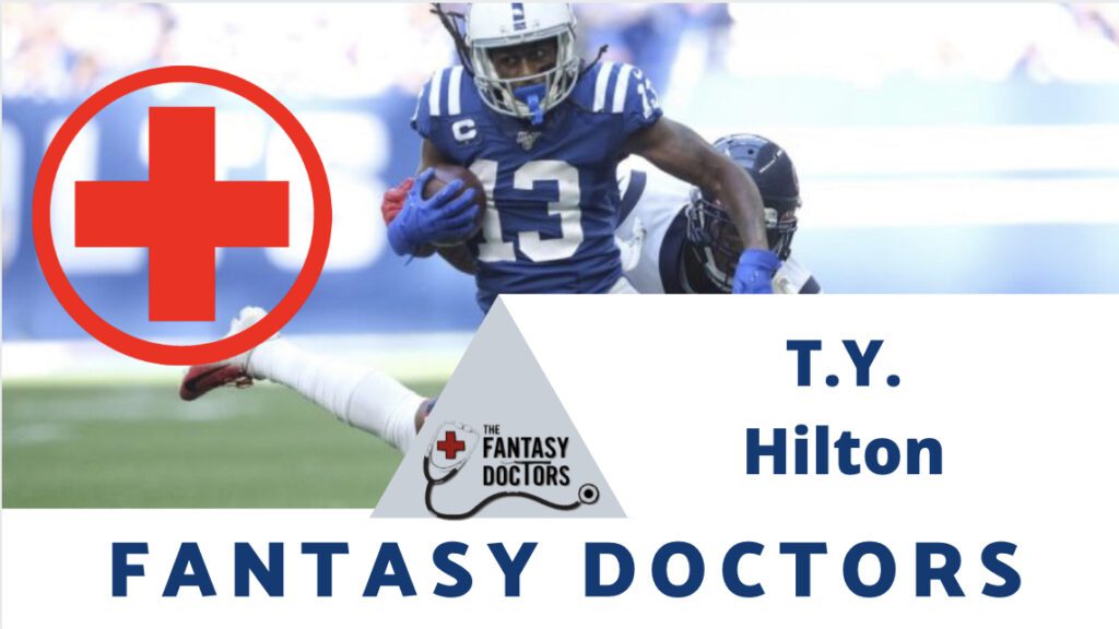 T.Y Hilton Fantasy Doctors injury update