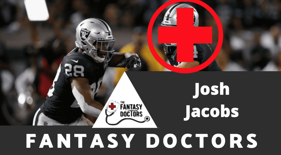 Josh Jacobs RB Fantasy Doctors Injury Report