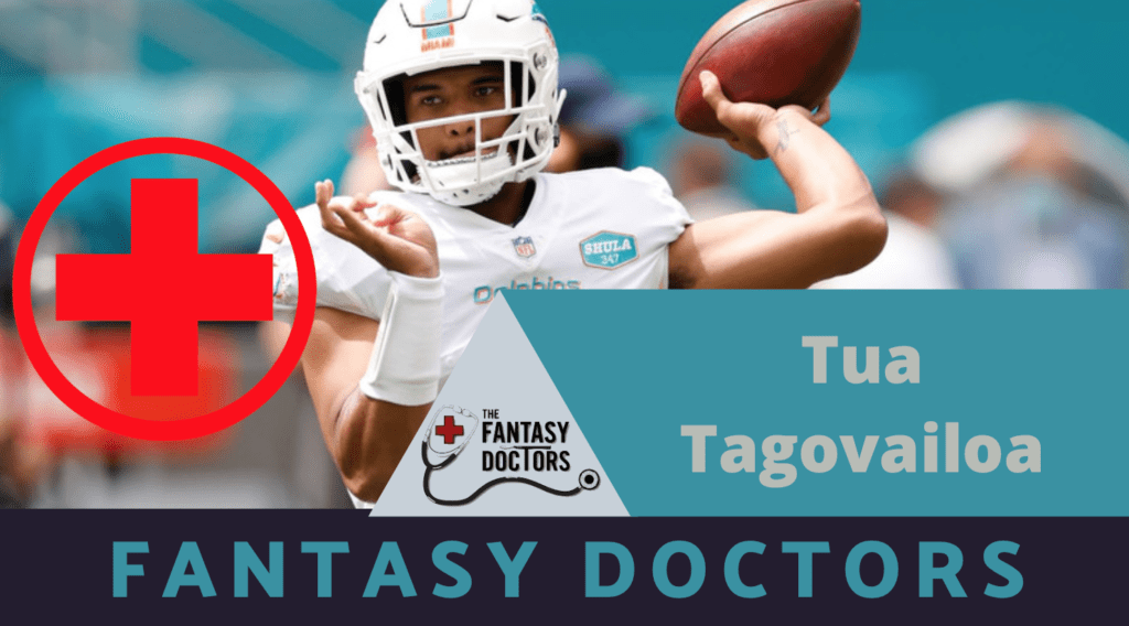 Tua Tagovailoa fantasy doctors injury update