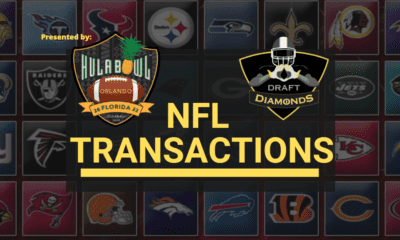 NFL Transactions for Today! Every day we track each and every roster cut, trade, workout, and signing here on NFL Draft Diamonds. NFL Transactions are Presented By the Hula Bowl