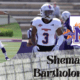 Shemar Bartholomew the versatile cornerback from Northwestern State in Louisiana recently sat down with Jimmy Williams